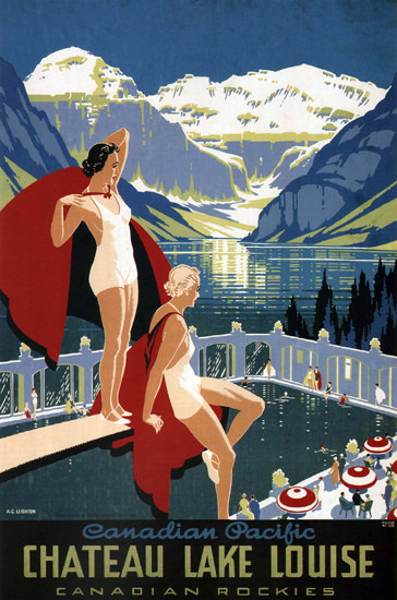 Canadian Pacific Chateau Lake Louise Rockies | Sex Appeal Vintage Ads and Covers 1891-1970