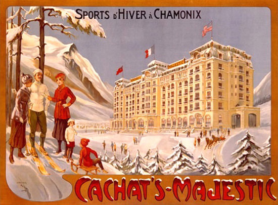 Chamonix Cachats Majestic Sports D Hiver | Vintage Travel Posters 1891-1970