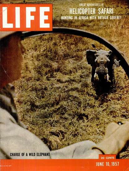 Charge of a wild Elephant 10 Jun 1957 Copyright Life Magazine | Life Magazine Color Photo Covers 1937-1970