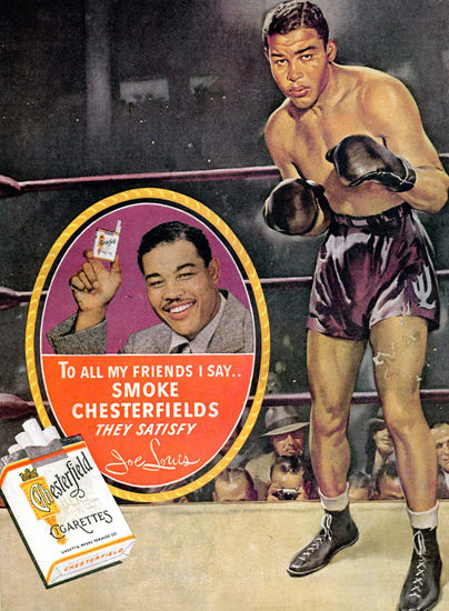 Chesterfield Cigarettes Joe Louis 1937 | Sex Appeal Vintage Ads and Covers 1891-1970