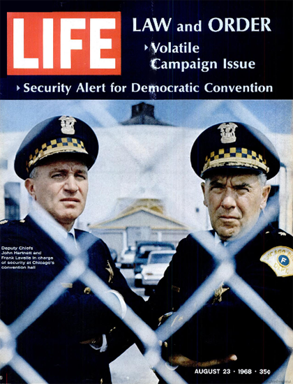 Chicago John Hartnett Frank Lavelle 23 Aug 1968 Copyright Life Magazine | Life Magazine Color Photo Covers 1937-1970