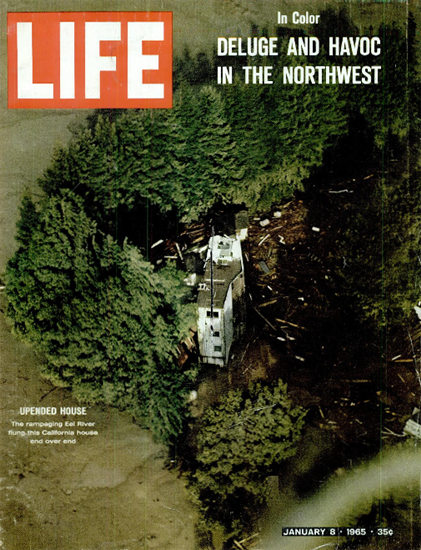 Christmas Flood of 1964 California 8 Jan 1965 Copyright Life Magazine | Life Magazine Color Photo Covers 1937-1970