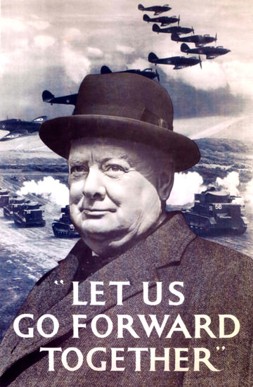 Churchill Let Us Go Forward Together UK | Vintage War Propaganda Posters 1891-1970