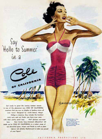 Cole Swim Suit Say Hello To Summer California | Sex Appeal Vintage Ads and Covers 1891-1970