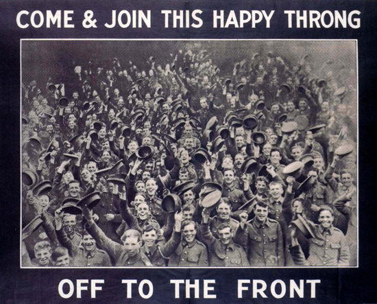 Come And Join This Happy Throng Off To Front | Vintage War Propaganda Posters 1891-1970