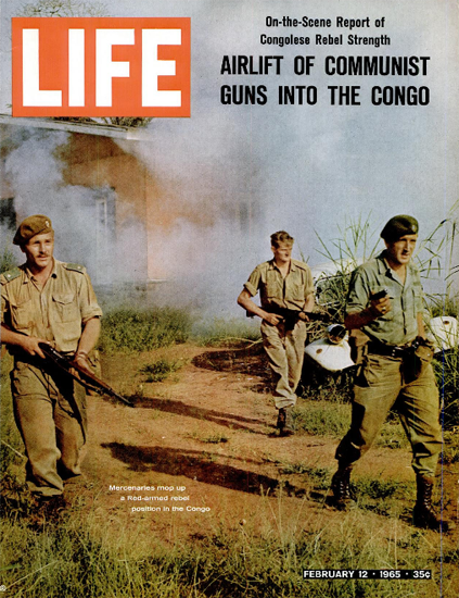 Congo Rebel Mop Up 12 Feb 1965 Copyright Life Magazine | Life Magazine Color Photo Covers 1937-1970