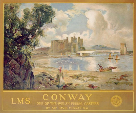 Conway Castle LMS Welsh Feudal Castles Murray | Vintage Travel Posters 1891-1970