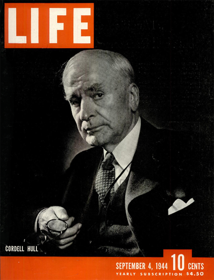 Cordell Hull 4 Sep 1944 Copyright Life Magazine | Life Magazine BW Photo Covers 1936-1970