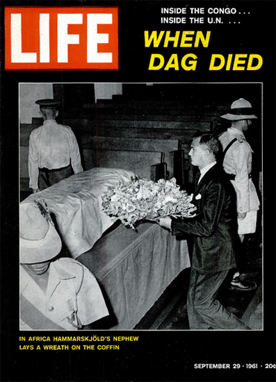 Dag Hammarskjöld UN in Zambia 29 Sep 1961 Copyright Life Magazine | Life Magazine BW Photo Covers 1936-1970