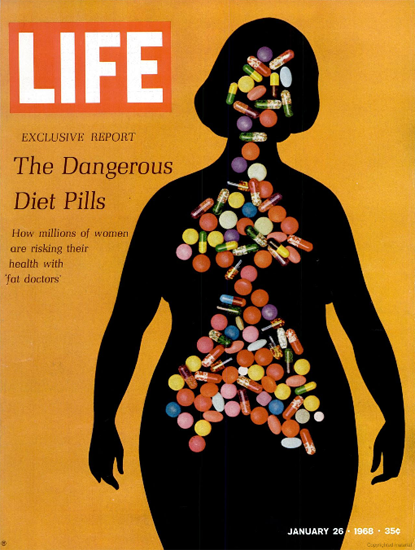 Dangerous Diet Pills Risk your Life 26 Jan 1968 Copyright Life Magazine | Life Magazine Color Photo Covers 1937-1970