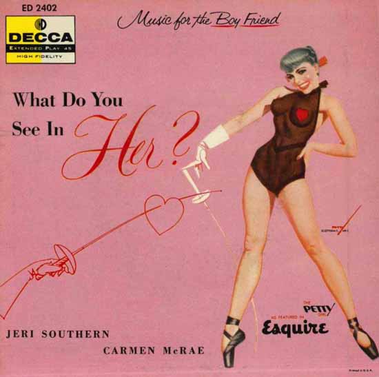 Decca LP Cover What do you see in Her George Petty 1956 Sex Appeal | Sex Appeal Vintage Ads and Covers 1891-1970