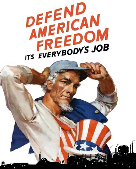 Defend American Freedom Its Everybodys Job | Vintage War Propaganda Posters 1891-1970