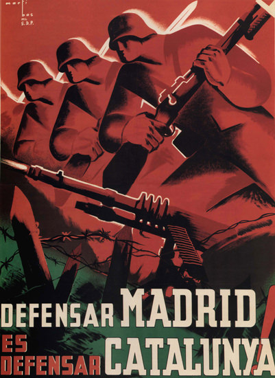 Defensar Madrid Es Defensar Catalunya Espana | Vintage War Propaganda Posters 1891-1970