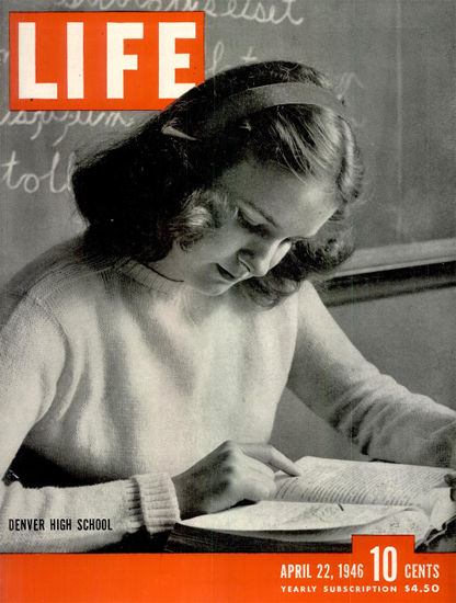 Denver High School 22 Apr 1946 Copyright Life Magazine | Life Magazine BW Photo Covers 1936-1970