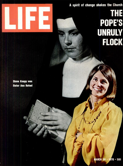 Diane Knapp as Sister Ann Rafael 20 Mar 1970 Copyright Life Magazine | Life Magazine Color Photo Covers 1937-1970