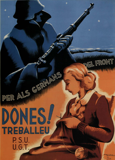 Dones Treballeu Spain Espana | Vintage War Propaganda Posters 1891-1970