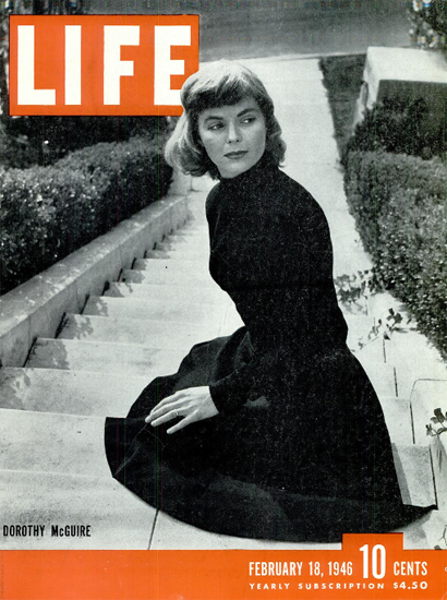 Dorothy McGuire 18 Feb 1946 Copyright Life Magazine | Life Magazine BW Photo Covers 1936-1970