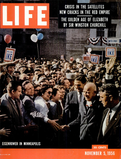 Dwight D Eisenhower in Minneapolis 5 Nov 1956 Copyright Life Magazine | Life Magazine Color Photo Covers 1937-1970