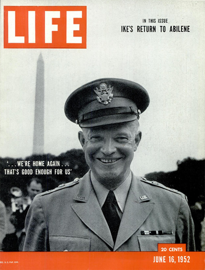 Dwight Eisenhower Washington DC 16 Jun 1952 Copyright Life Magazine | Life Magazine BW Photo Covers 1936-1970