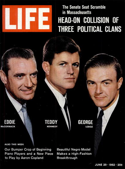 E McCormack T Kennedy G Lodge 29 Jun 1962 Copyright Life Magazine | Life Magazine Color Photo Covers 1937-1970