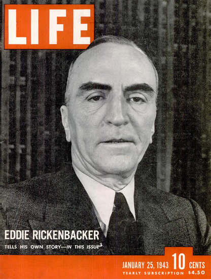 Eddie Rickenbacker 25 Jan 1943 Copyright Life Magazine | Life Magazine BW Photo Covers 1936-1970