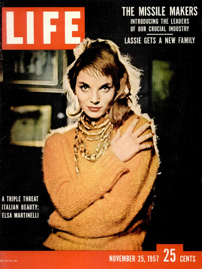 Elsa Martinelli Italian Triple Threat 25 Nov 1957 Copyright Life Magazine | Life Magazine Color Photo Covers 1937-1970