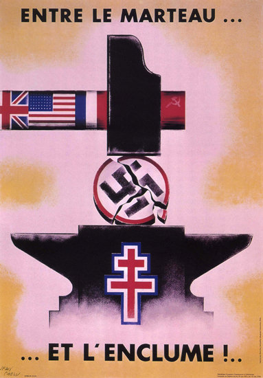 Entre Le Marteau Et L Enclume France Third Reich | Vintage War Propaganda Posters 1891-1970