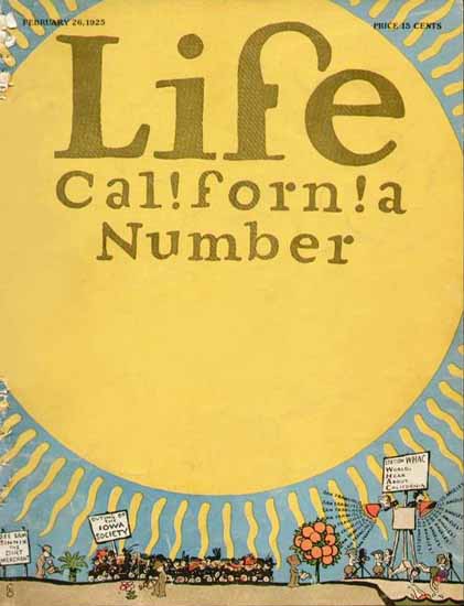 FG Cooper Life Magazine California Number 1925-02-26 Copyright | Life Magazine Graphic Art Covers 1891-1936