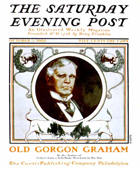 FR Gruger Saturday Evening Post Old Gorgon Graham 1903_10_03 | The Saturday Evening Post Graphic Art Covers 1892-1930