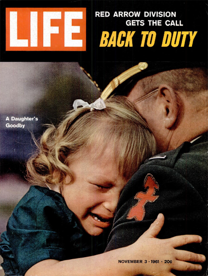 Farewell to Red Arrow Soldiers 3 Nov 1961 Copyright Life Magazine | Life Magazine Color Photo Covers 1937-1970