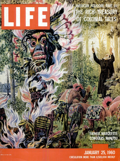 Father Marquette Conquers Manitou 25 Jan 1960 Copyright Life Magazine | Life Magazine Color Photo Covers 1937-1970