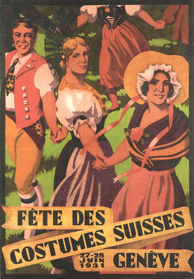 Fete Des Costumes Suisses Geneve 1931Suisse | Vintage Ad and Cover Art 1891-1970