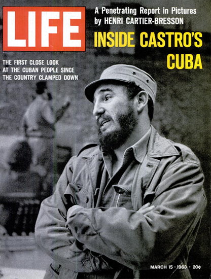 Fidel Castro and the Cuba Crisis 15 Mar 1963 Copyright Life Magazine | Life Magazine BW Photo Covers 1936-1970