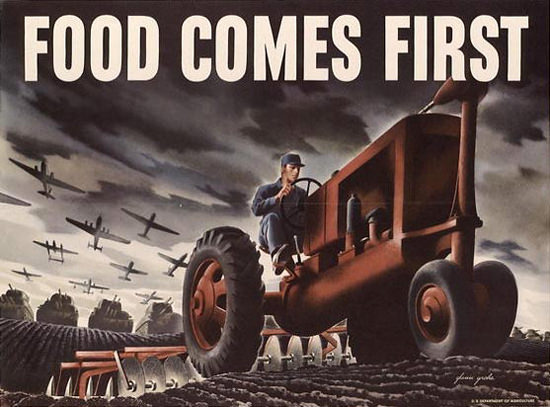 Food Comes First Farmer | Vintage War Propaganda Posters 1891-1970