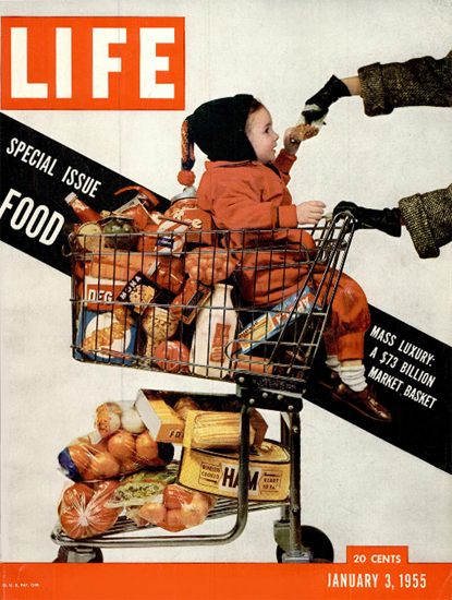 Food Mass Luxery 73 Billion Market 3 Jan 1955 Copyright Life Magazine | Life Magazine Color Photo Covers 1937-1970