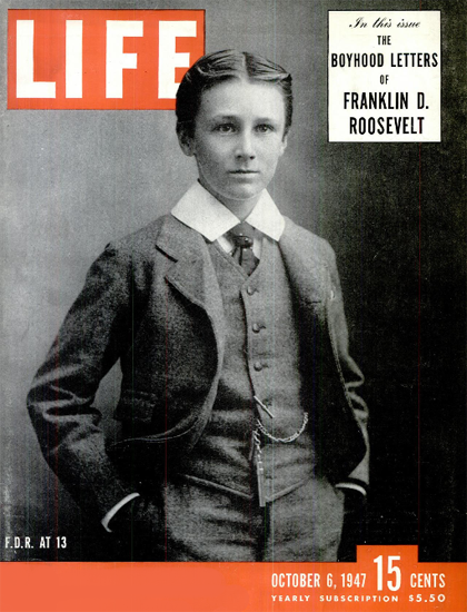 Franklin D Roosevelt at 13 6 Oct 1947 Copyright Life Magazine | Life Magazine BW Photo Covers 1936-1970