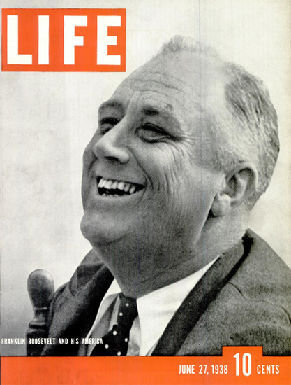 Franklin Roosevelt and his America 27 Jun 1938 Copyright Life Magazine | Life Magazine BW Photo Covers 1936-1970