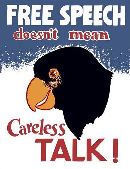 Free Speech Doesnt Mean Carless Talk Parrot | Vintage War Propaganda Posters 1891-1970