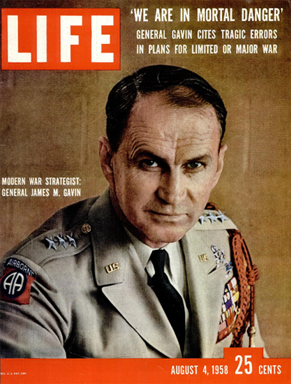 General James M Gavin War Strategy 4 Aug 1958 Copyright Life Magazine ...