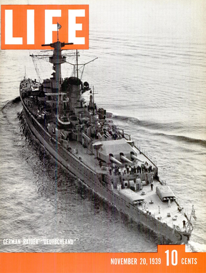 German Raider Deutschland 20 Nov 1939 Copyright Life Magazine | Life Magazine BW Photo Covers 1936-1970