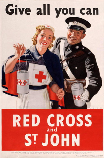 Give All You Can Red Cross And St John | Vintage War Propaganda Posters 1891-1970