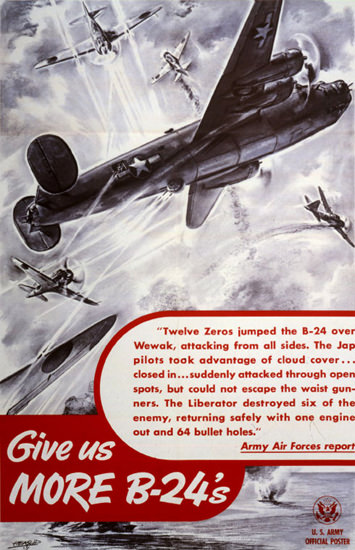 Give Us More B-24s | Vintage War Propaganda Posters 1891-1970