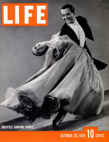 Greatest Dancing Couple 30 Oct 1939 Copyright Life Magazine | Life Magazine BW Photo Covers 1936-1970