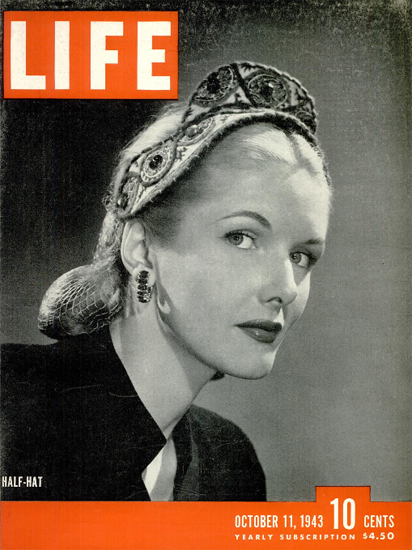 Half-Hat 11 Oct 1943 Copyright Life Magazine | Life Magazine BW Photo Covers 1936-1970