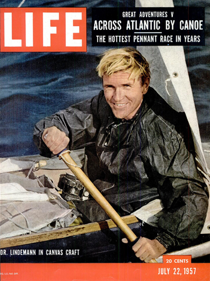 Hannes Lindemann 72 days at Sea 22 Jul 1957 Copyright Life Magazine | Life Magazine Color Photo Covers 1937-1970