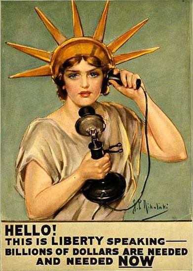 Hello This Is Liberty Speaking Billions Are Needed | Vintage War Propaganda Posters 1891-1970