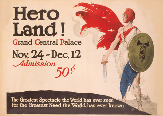 Hero Land Grand Central Palace | Vintage War Propaganda Posters 1891-1970