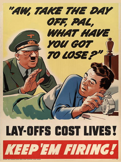 Hitler Take The Day Off Lay Offs Costs Lives | Mad Men Art | Vintage Ad ...