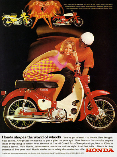 Honda Shapes The World Of Weels 1967 | Sex Appeal Vintage Ads and Covers 1891-1970