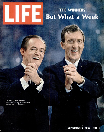 Hubert Humphrey Edmund Muskie 6 Sep 1968 Copyright Life Magazine | Life Magazine Color Photo Covers 1937-1970